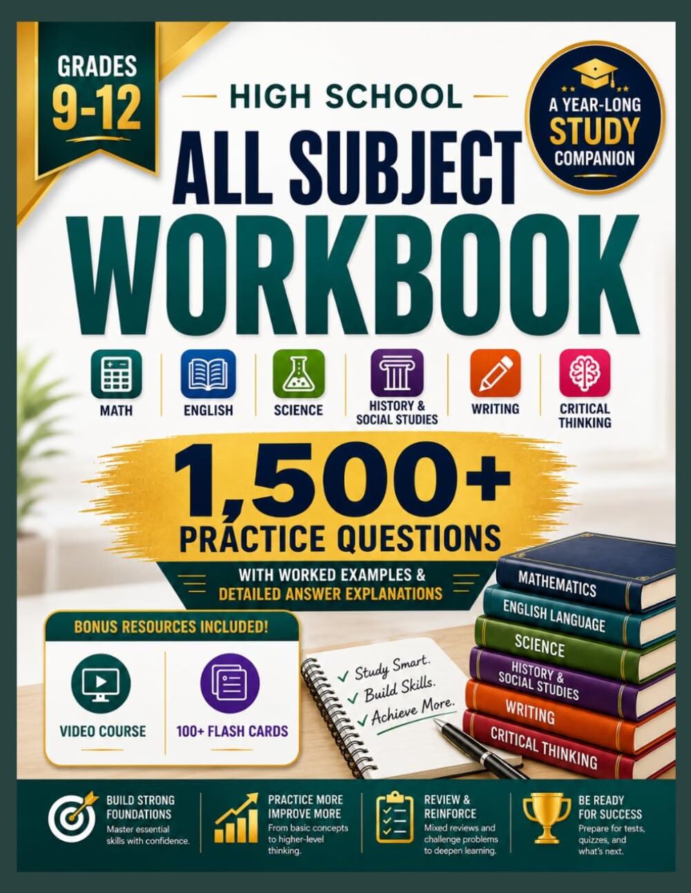High School All Subject Workbook Grades 9-12: A Year-Long Study Companion for Ma
